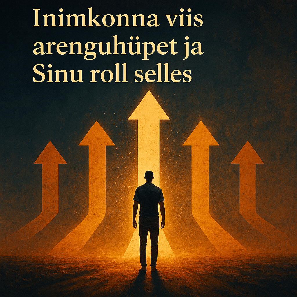 Kuidas Sina saad kõige paremini tulevikuks ette valmistada?