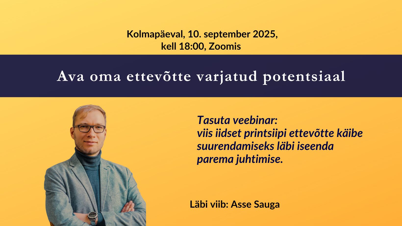 Tasuta veebinar ettevõtjale: Kuidas kasvatada käivet läbi viie iidse printsiibi?