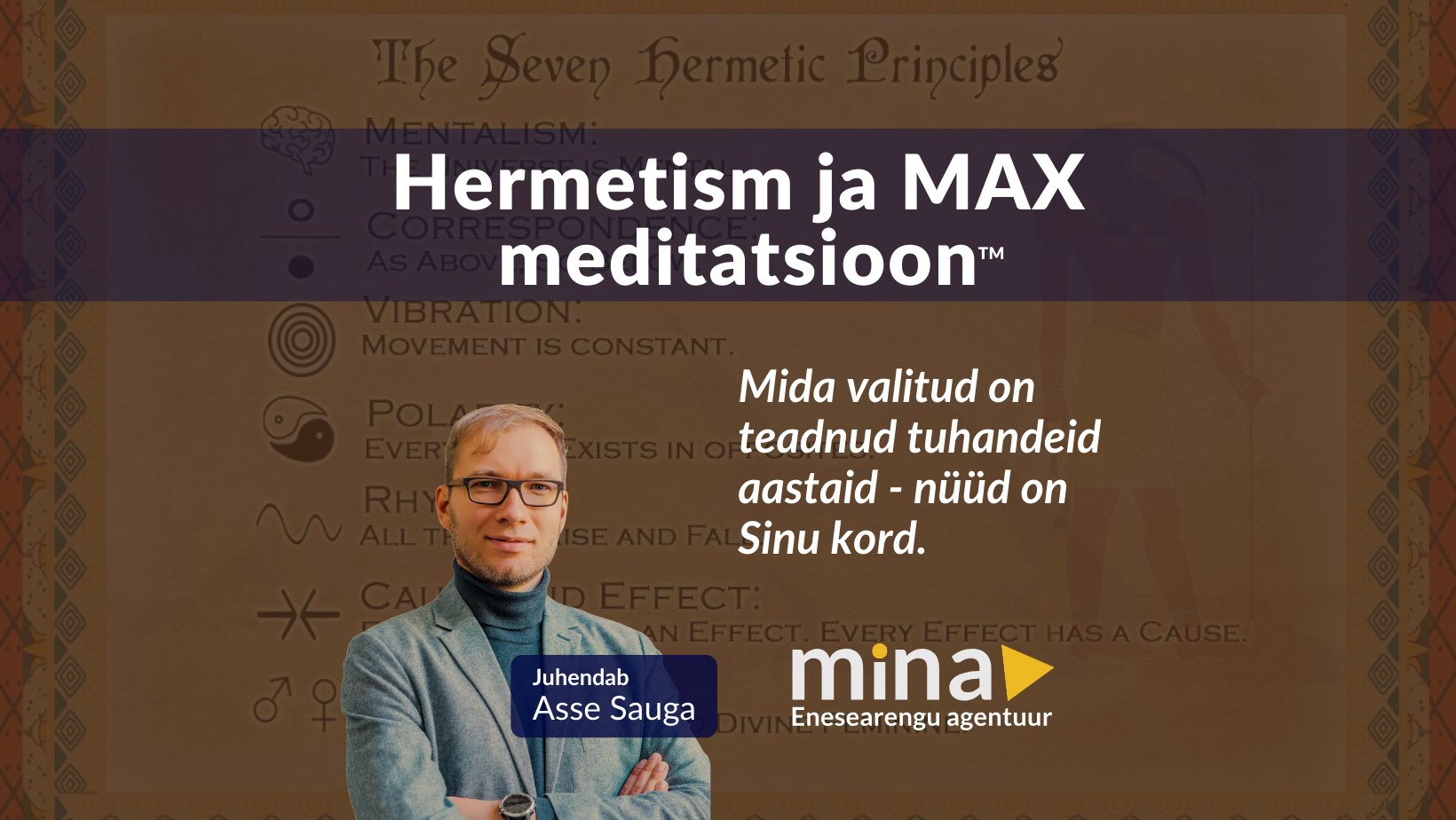 Hermetism ja MAX meditatsioon